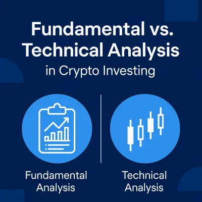 Fundamental vs. Technical Analysis in Crypto Investing