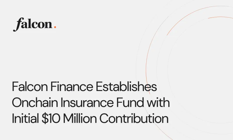 Falcon Finance Establishes Onchain Insurance Fund with Initial $10 Million Contribution