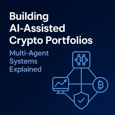 Building AI-Assisted Crypto Portfolios: Multi-Agent Systems Explained