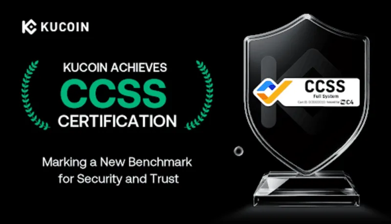 KuCoin Sets Record as the First Top Exchange to Achieve CCSS Certification