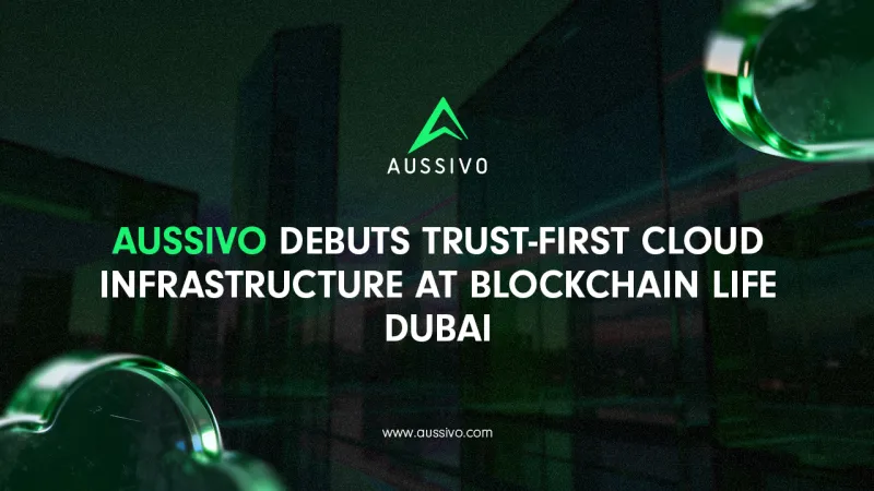 Aussivo Debuts Trust-First Cloud Infrastructure At Blockchain Life Dubai