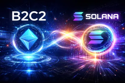 B2C2 Taps Solana as its Primary Stablecoin Network for Institutional Clients