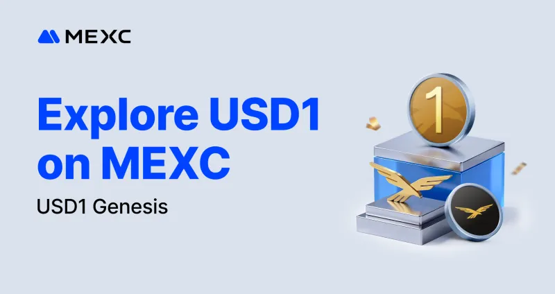 MEXC Integrates USD1 into Full-Spectrum Infrastructure for Global Users
